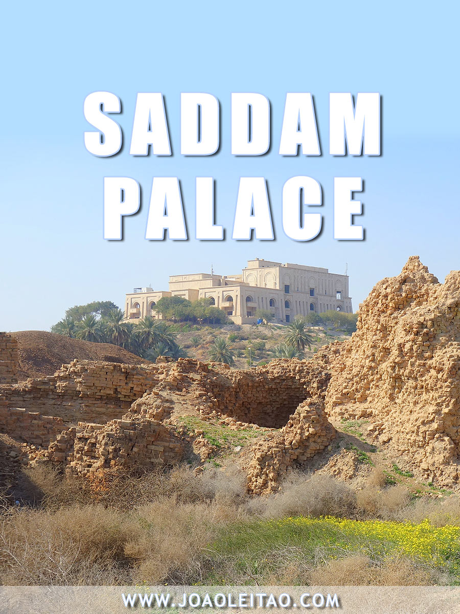 The abandoned Summer Palace of Saddam Hussein and the ruins of Babylon