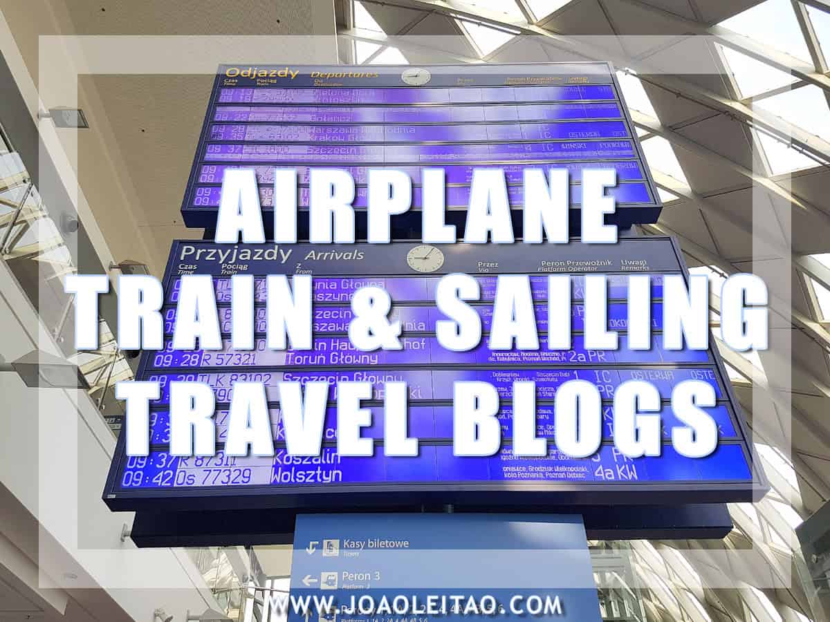 AIRPLANE, TRAIN AND SAILING TRAVEL BLOGS