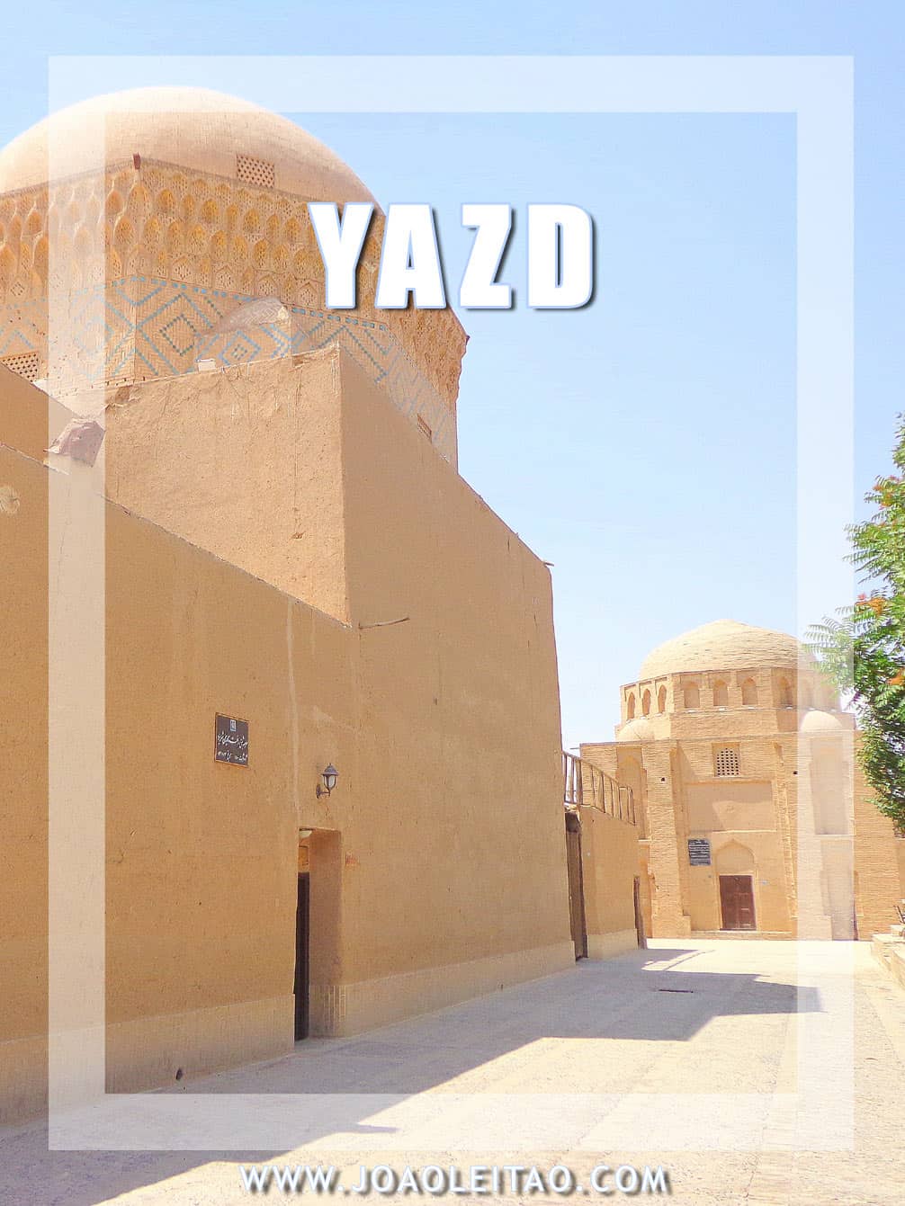 Yazd City Guide - Visit Yazd 