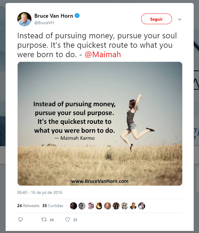 Instead of pursuing money, pursue your soul purpose. It's the quickest route to what you were born to do.