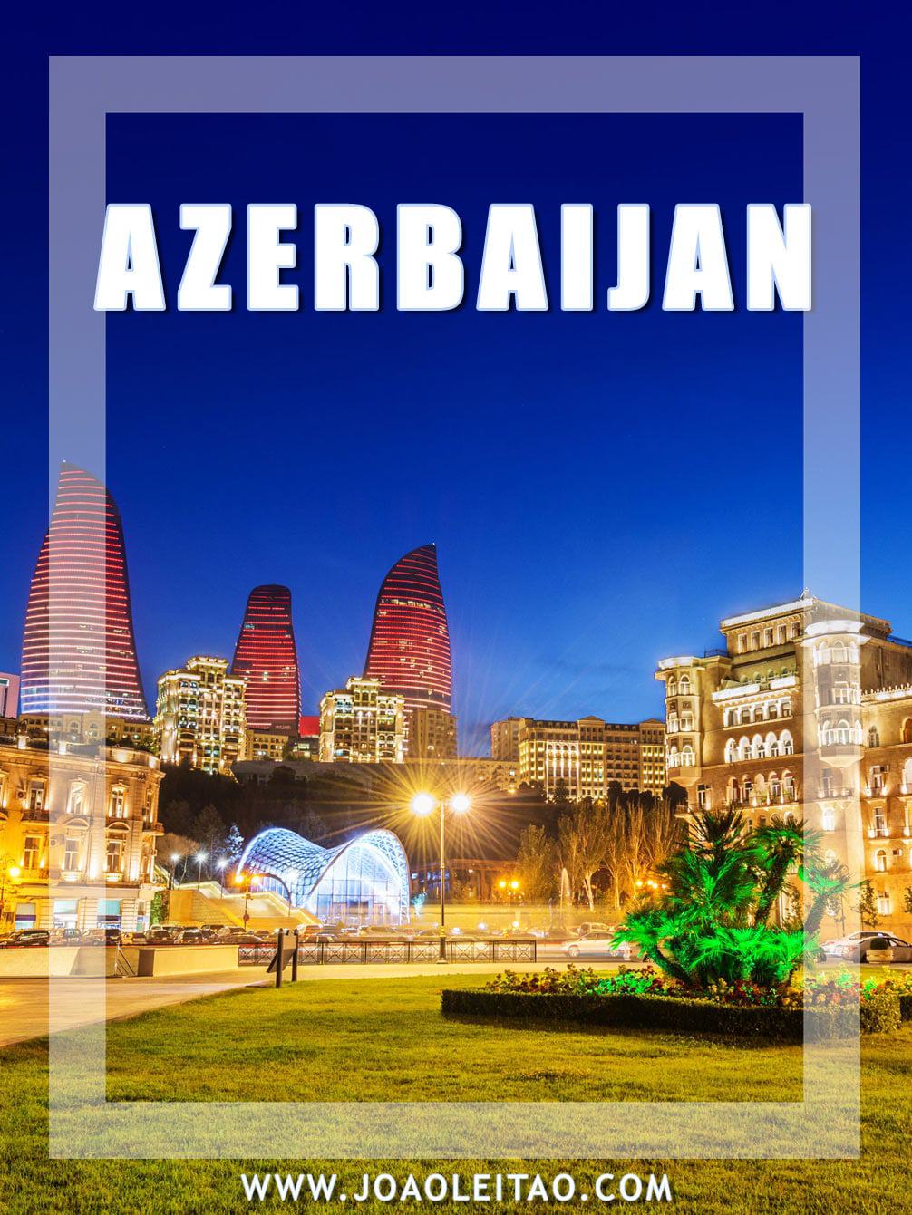 Azerbaijan travel guide