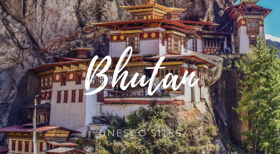 Bhutan unesco sites