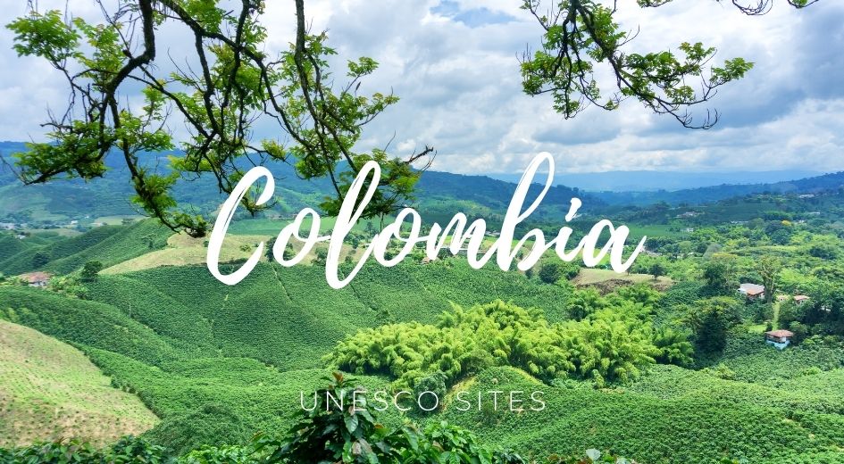Colombia unesco sites