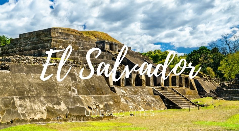El Salvador unesco sites