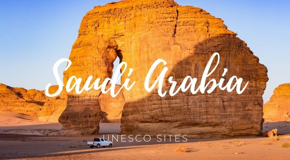 Saudi Arabia unesco sites