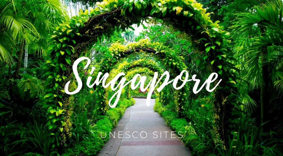 Singapore unesco sites