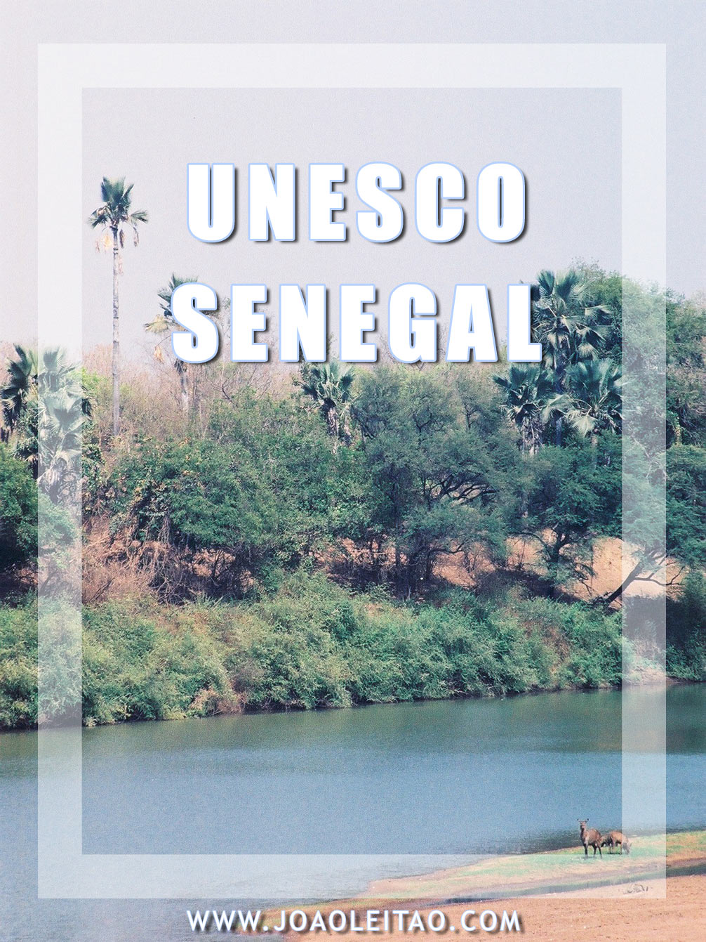 UNESCO Sites in Senegal
