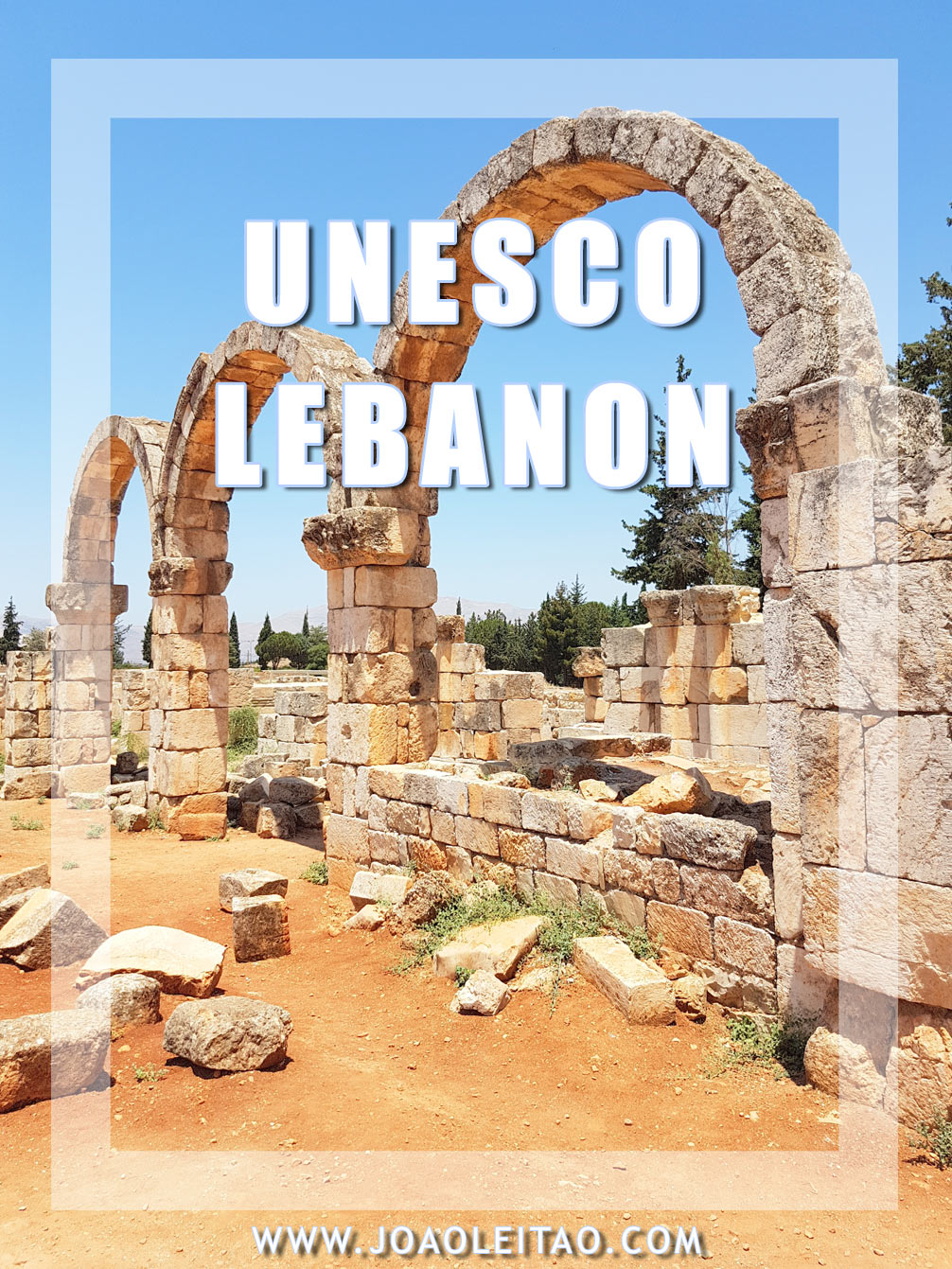UNESCO Sites in Lebanon