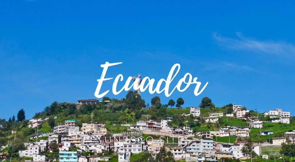Ecuador unesco sites