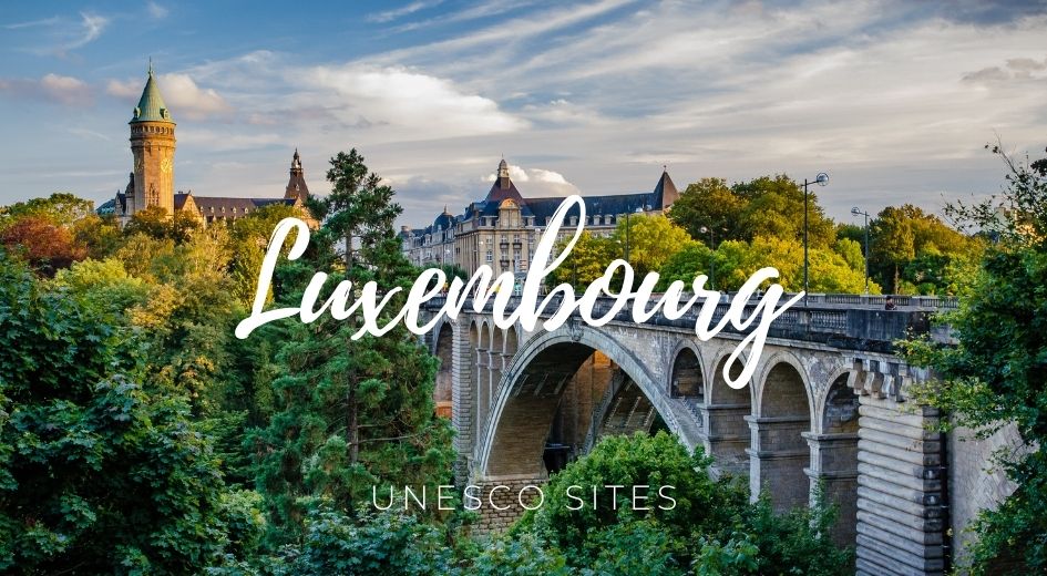 Luxembourg unesco sites