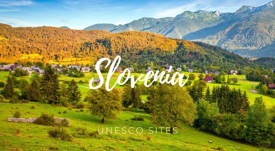Slovenia unesco sites